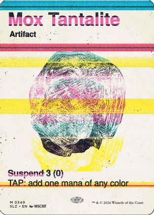Mox Tantalite (0349)  [Secret Lair x MSCHF: The Zeta Set]
