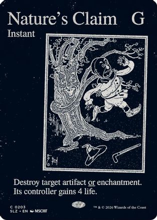 Nature's Claim (0203)  [Secret Lair x MSCHF: The Zeta Set]