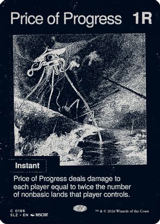 Price of Progress (0186)  [Secret Lair x MSCHF: The Zeta Set]
