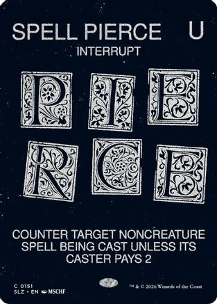 Spell Pierce (0151)  [Secret Lair x MSCHF: The Zeta Set]