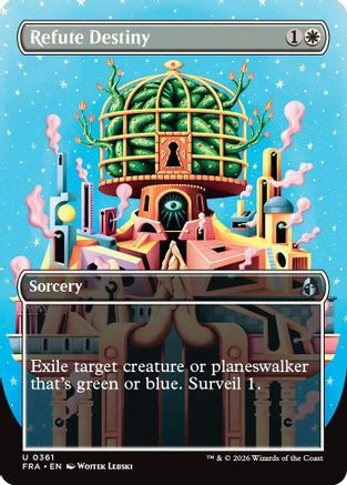 Refute Destiny (Borderless)  [Reality Fracture]