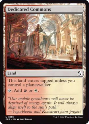 Dedicated Commons  [Reality Fracture]