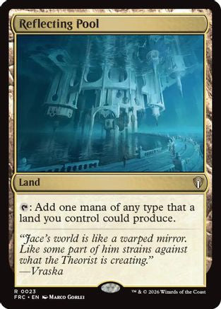 Reflecting Pool  [Commander: Reality Fracture]