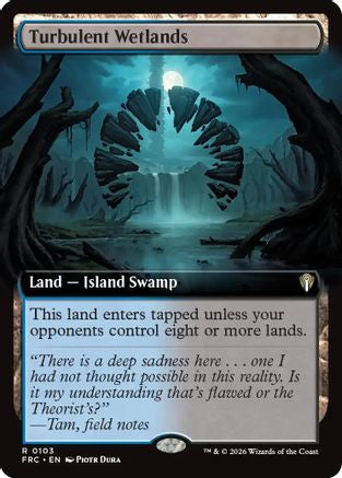 Turbulent Wetlands (Extended Art)  [Commander: Reality Fracture]