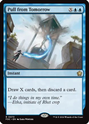 Pull from Tomorrow  [Commander: Foundations]