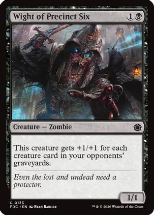 Wight of Precinct Six  [Commander: Foundations]