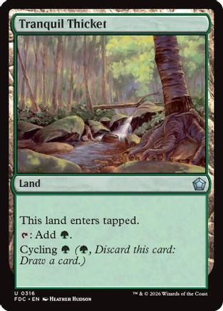 Tranquil Thicket  [Commander: Foundations]