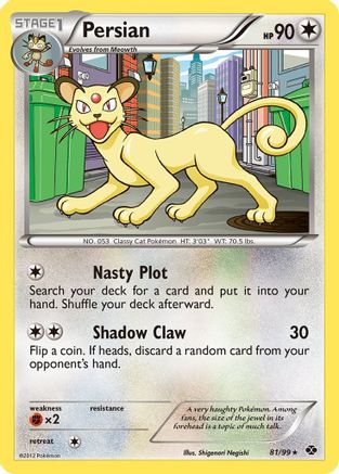 Persian (81/99) [Black & White: Next Destinies] Reverse Holofoil