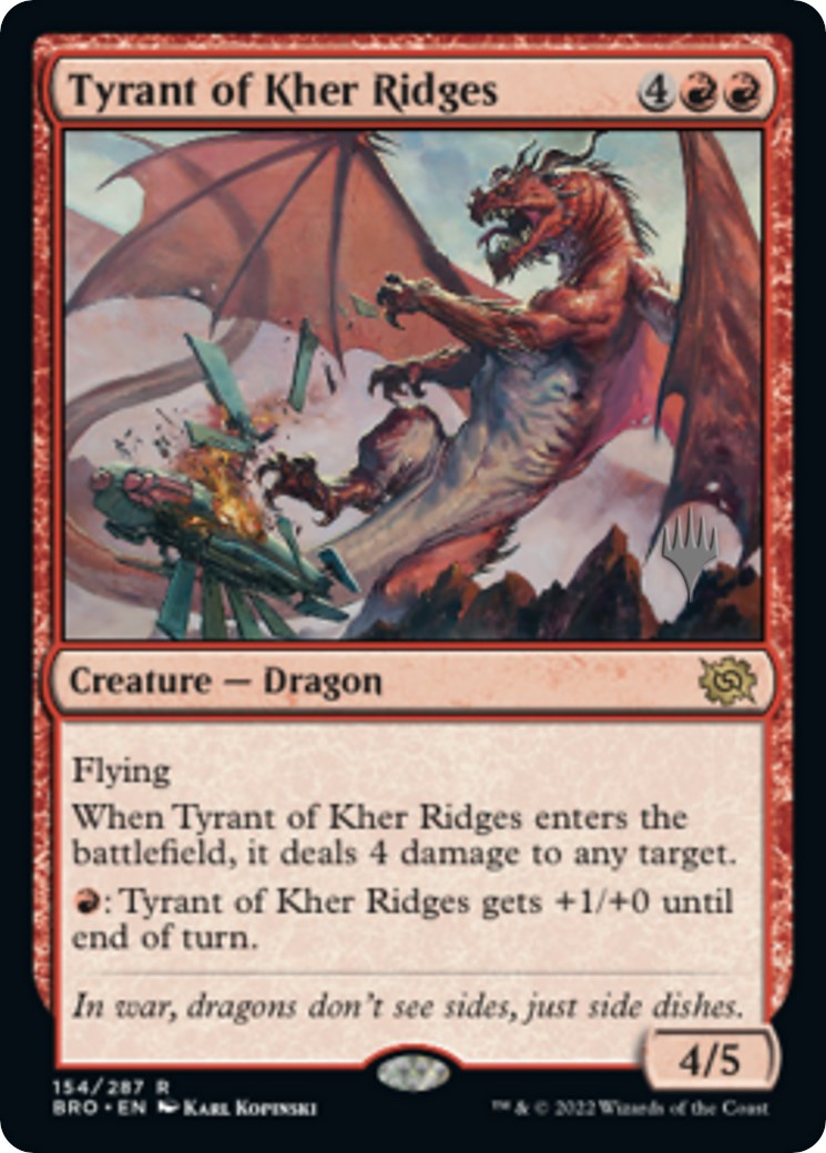 Tyrant of Kher Ridges (Promo Pack) [The Brothers' War Promos] Foil