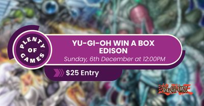 Yu-Gi-Oh Win a Box Edison