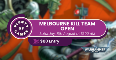 Melbourne Kill Team Open 2026