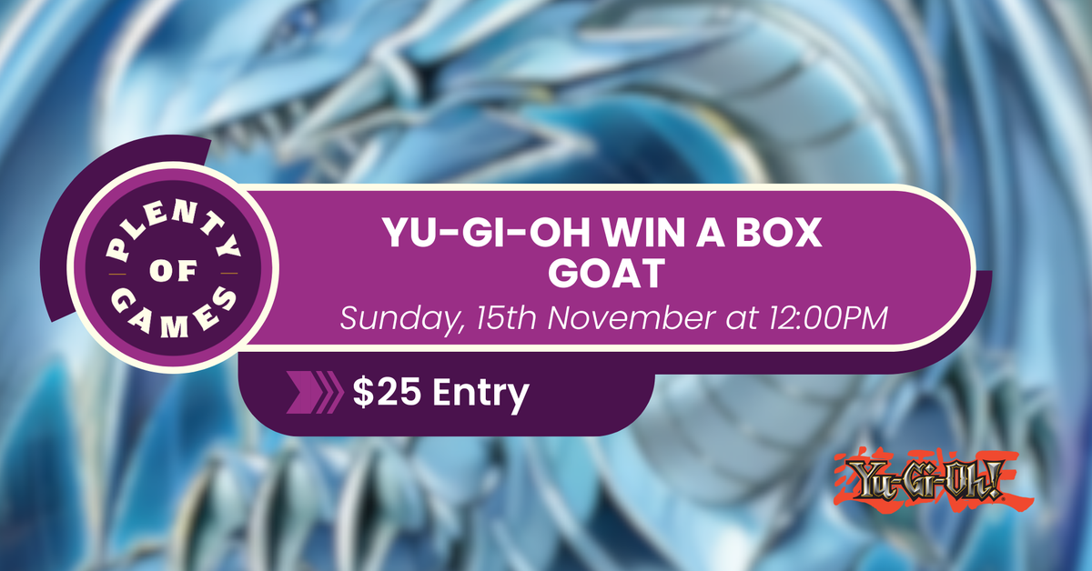 Yu-Gi-Oh Win a Box GOAT