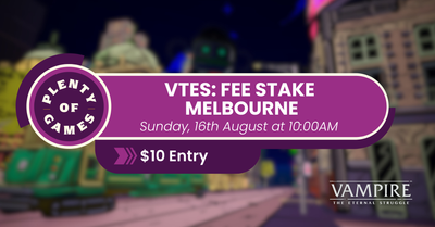 VTES: Fee Stake Melbourne