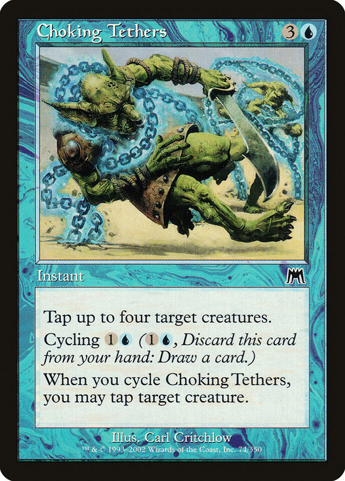 Choking Tethers [Onslaught] Foil