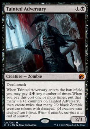 Tainted Adversary (Promo Pack) [Innistrad: Midnight Hunt Promos] Foil