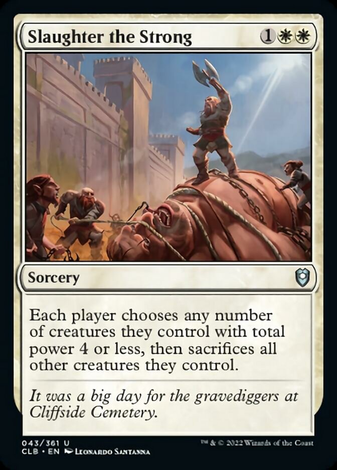 Slaughter the Strong [Commander Legends: Battle for Baldur's Gate] Foil