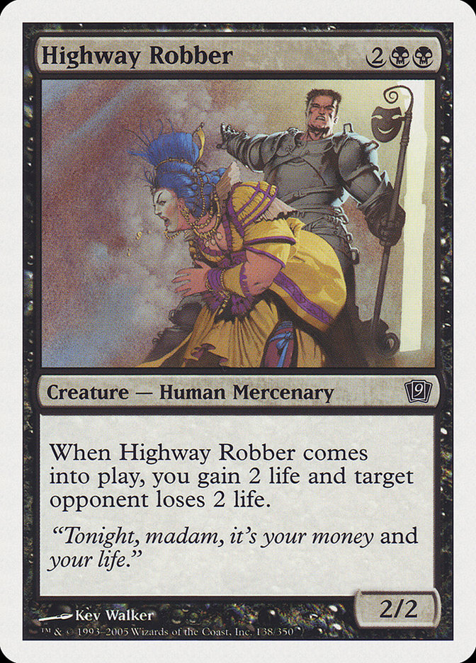 Highway Robber [Ninth Edition] Foil
