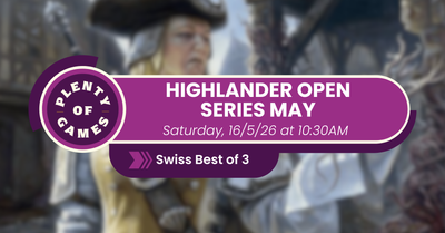 Highlander Open Series 2026 - May